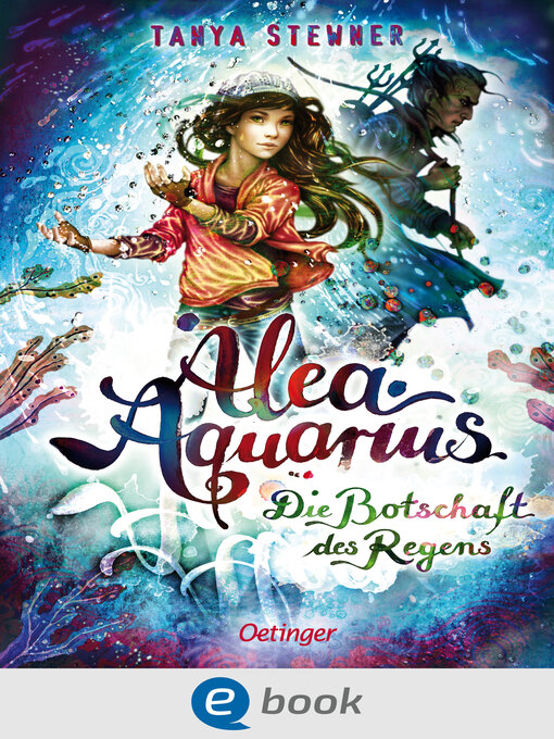 Title details for Alea Aquarius 5. Die Botschaft des Regens by Tanya Stewner - Wait list